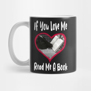 If You Love Me Read Me a Book Mug